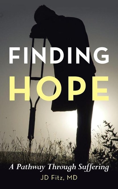 Finding Hope, Jd Fitz MD - Gebonden - 9798385070534