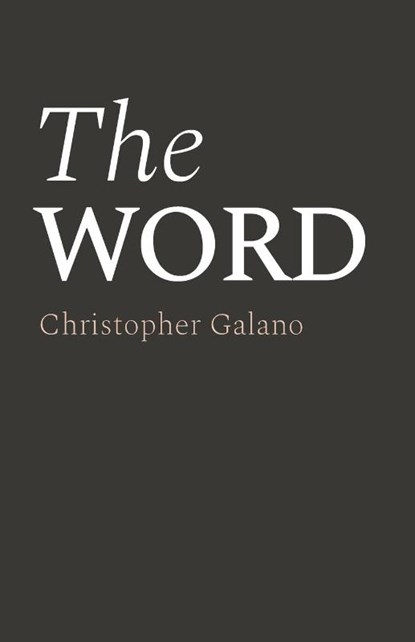 The Word, Christopher Galano - Paperback - 9798385207428