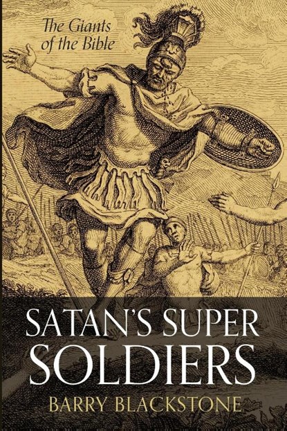 Satan's Super Soldiers, Barry Blackstone - Paperback - 9798385212293