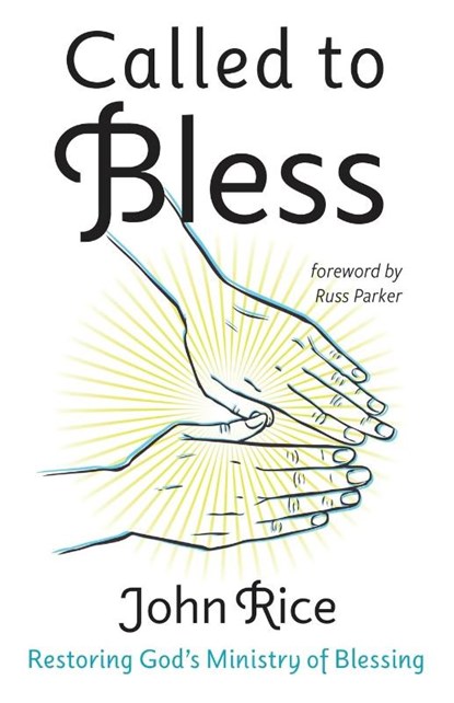 Rice, J: Called to Bless, John Rice - Paperback - 9798385218950
