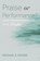 Praise or Performance?, Michael S. Moore - Paperback - 9798385221936