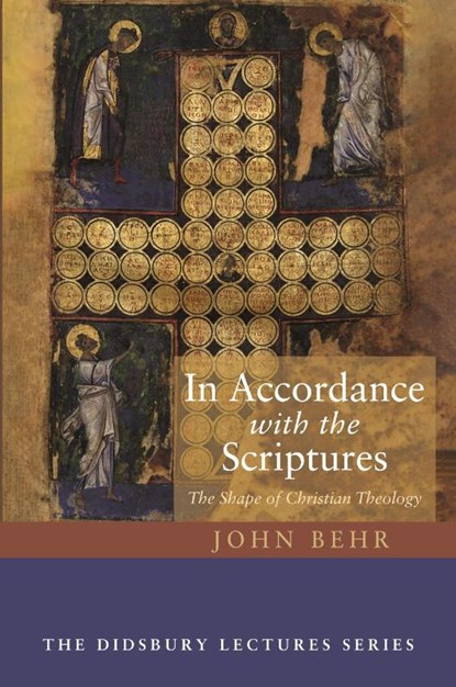 In Accordance with the Scriptures, John Behr - Paperback - 9798385230815