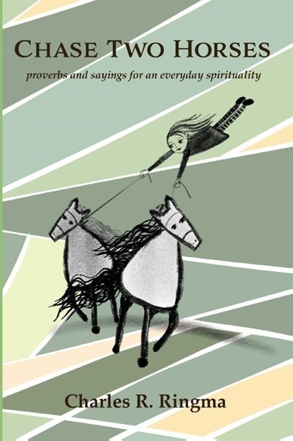 Chase Two Horses, Charles R. Ringma - Paperback - 9798385231683