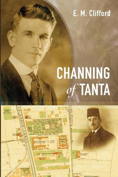 Clifford, E: Channing of Tanta, E. M. Clifford - Paperback - 9798385231980