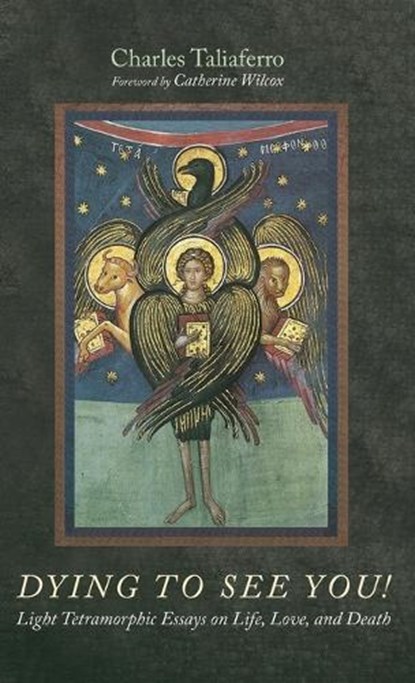 Dying to See You!, Charles Taliaferro - Gebonden - 9798385232741