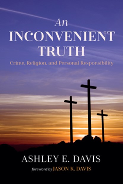 An Inconvenient Truth, Ashley E. Davis - Gebonden - 9798385233441