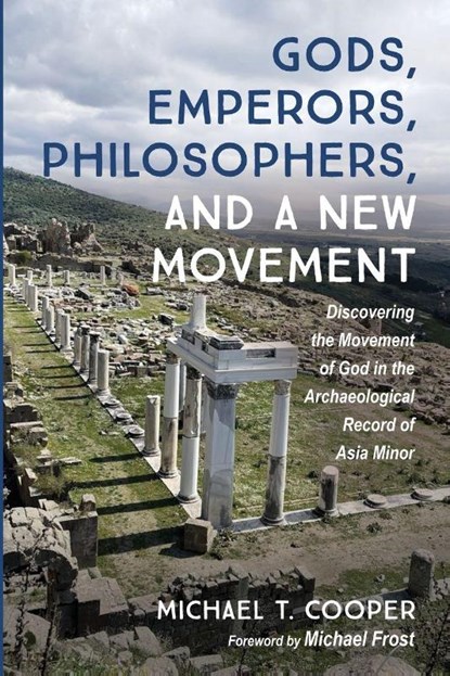 Gods, Emperors, Philosophers, and a New Movement, Michael T. Cooper - Paperback - 9798385235780