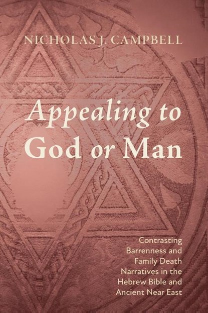 Appealing to God or Man, Nicholas J. Campbell - Paperback - 9798385236756