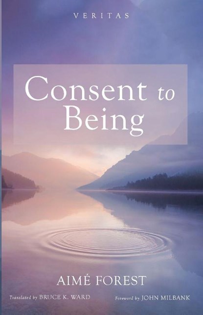 Consent to Being, Aimé Forest - Paperback - 9798385239726
