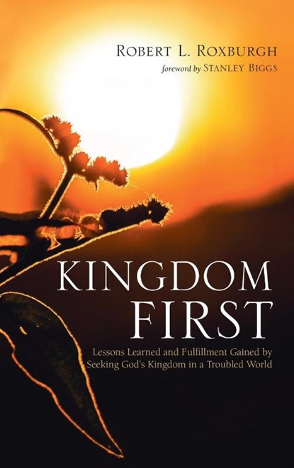 Kingdom First, Robert Roxburgh - Gebonden - 9798385241101