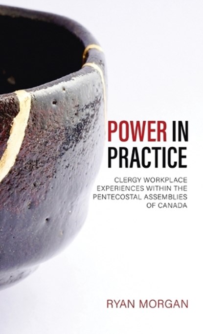 Power in Practice, Ryan Morgan - Gebonden - 9798385243549