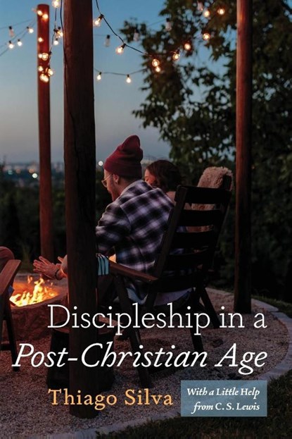Discipleship in a Post-Christian Age, Thiago M. Silva - Paperback - 9798385246472