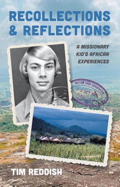 Recollections and Reflections, Tim Reddish - Paperback - 9798385250394