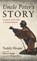 Uncle Peter's Story, Toddy Hoare - Gebonden - 9798385254101