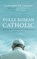 Fully Roman Catholic, Leonardo De Chirico - Gebonden - 9798385257461