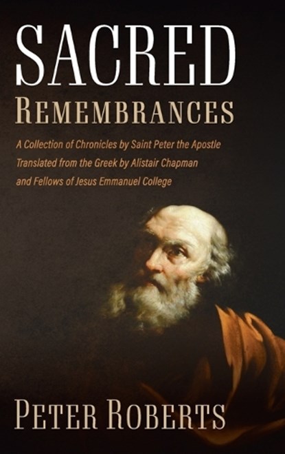 Sacred Remembrances, Peter Roberts - Gebonden - 9798385257522