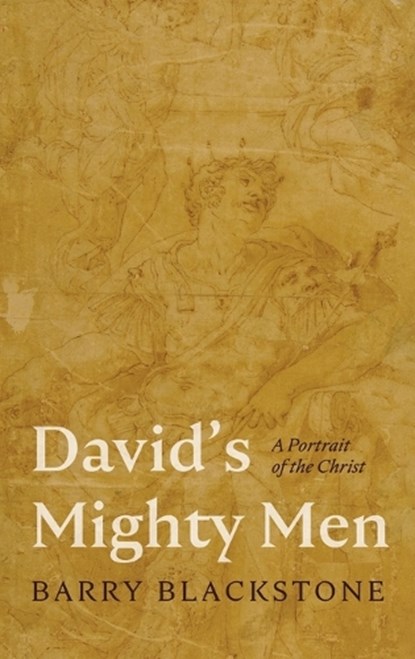 David's Mighty Men, Barry Blackstone - Gebonden - 9798385260850