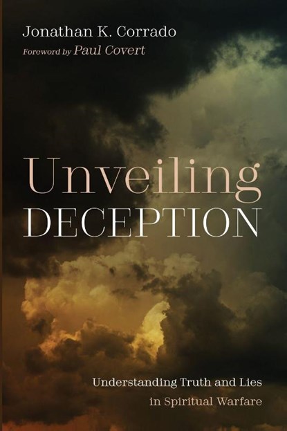 Unveiling Deception, Jonathan K. Corrado - Paperback - 9798385261802