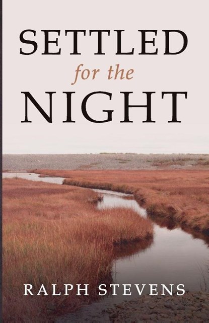 Settled for the Night, Ralph Stevens - Paperback - 9798385268054