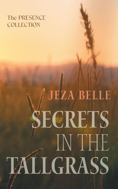 Secrets in the Tallgrass, Jeza Belle - Gebonden - 9798385277162