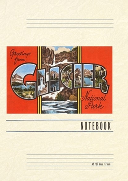 Vintage Lined Notebook Greetings from Glacier Park, Montana, Found Image Press - Paperback - 9798385428656