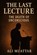 The Last Lecture, Ali Muattar - Paperback - 9798385820191