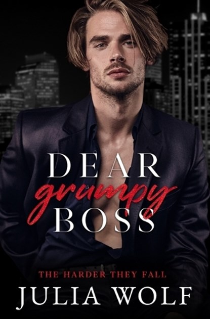 Dear Grumpy Boss, Julia Wolf - Paperback - 9798386010072