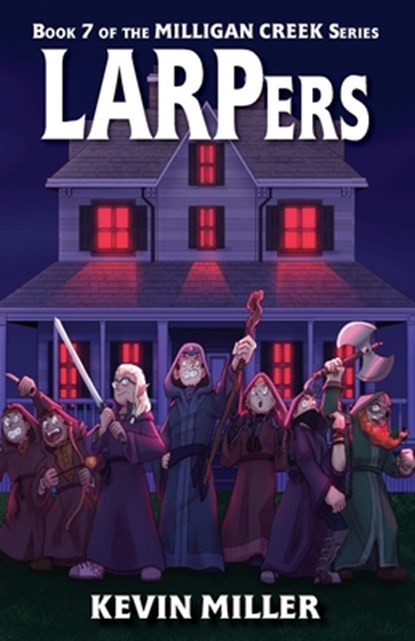 LARPers, Kevin Miller - Paperback - 9798386067526