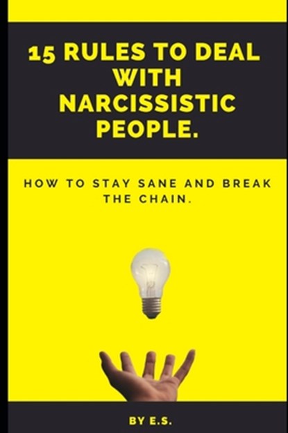 15 Rules To Deal With Narcissistic People., Elizabeth Shaw - Paperback - 9798387567513