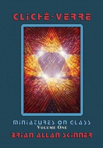 Cliché-Verre, Brian Allan Skinner - Paperback - 9798387567971