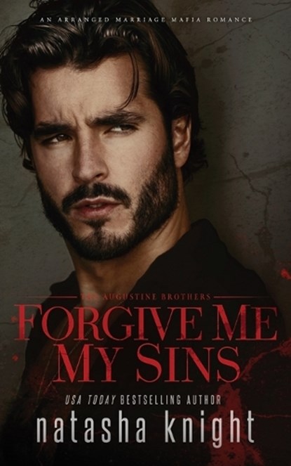 Forgive Me My Sins, Natasha Knight - Paperback - 9798387784125