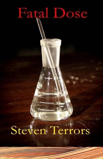 Fatal Dose, Steven Terrors - Paperback - 9798388020673