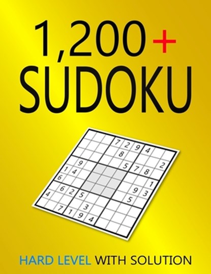 1200+ Sudoku Hard Level: Puzzles With Solutions for Adults, Collin Deloach - Paperback - 9798388197870