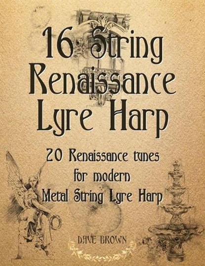 16 String Renaissance Lyre Harp, Dave Brown - Paperback - 9798389465671