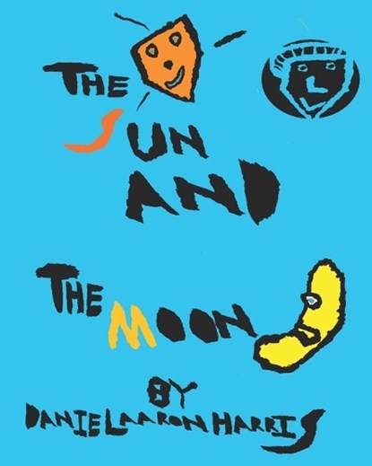 The Sun and The Moon, Daniel Aaron Harris - Paperback - 9798390377741