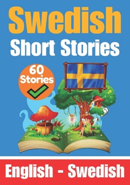 Short Stories in Swedish English and Swedish Stories Side by Side: Learn the Swedish Language, Skriuwer Com - Paperback - 9798390952498