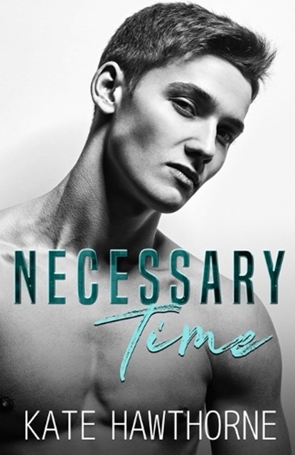 Necessary Time, Kate Hawthorne - Paperback - 9798391649168