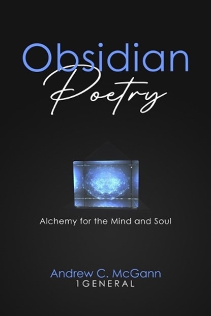 Obsidian Poetry, Andrew C McGann - Paperback - 9798391879954