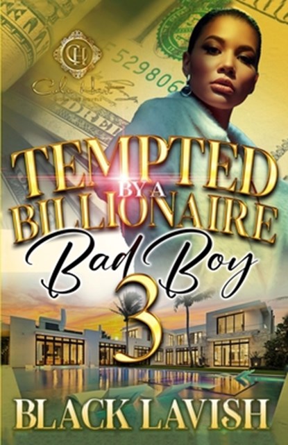 Tempted By A Billionaire Bad Boy 3: The Finale, Black Lavish - Paperback - 9798392457595