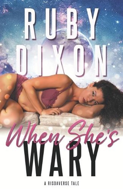 When She's Wary, Ruby Dixon - Paperback - 9798392543717