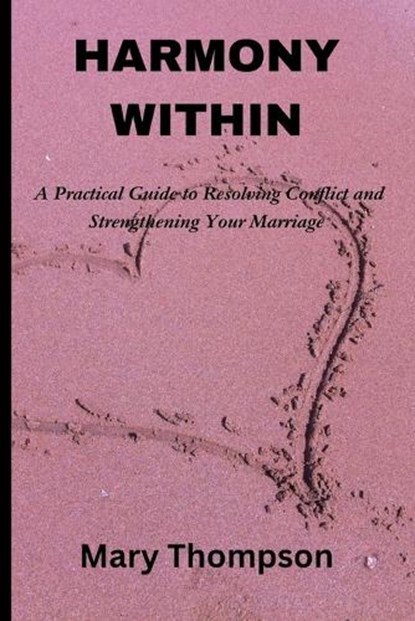 Harmony within, Mary Thompson - Paperback - 9798392983490