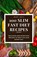 100 Slim Fast Diet Recipes, Smart Desty - Paperback - 9798393535032