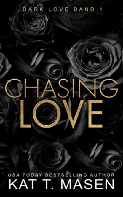Chasing Love, Kat T Masen - Paperback - 9798393589424
