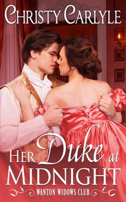 Her Duke at Midnight, Christy Carlyle - Paperback - 9798393800628
