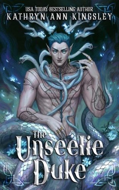 The Unseelie Duke, Kathryn Ann Kingsley - Paperback - 9798393850623