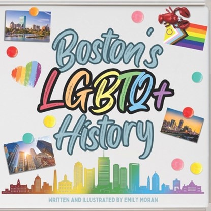 Boston's LGBTQ+ History, Emily Moran - Paperback - 9798394049026