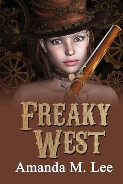 Freaky West, Amanda M. Lee - Paperback - 9798395181336