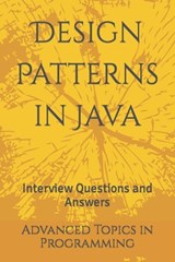 Design Patterns in Java: Interview Questions and Answers - X. Y. Wang - 9798395199652