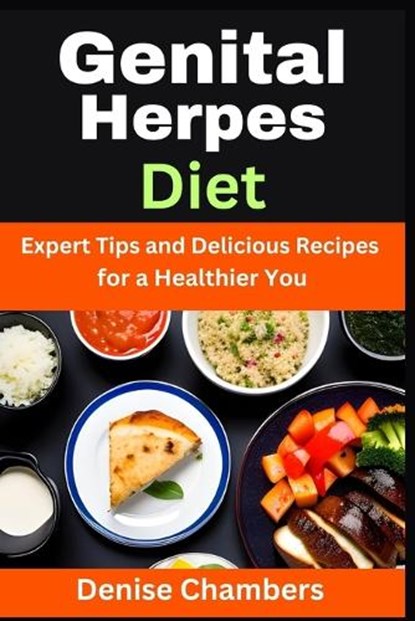 Genital Herpes Diet, Denise Chambers - Paperback - 9798395547620