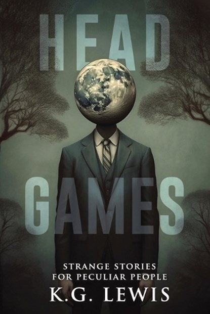 Head Games, Velox Books ; K G Lewis - Paperback - 9798396473553